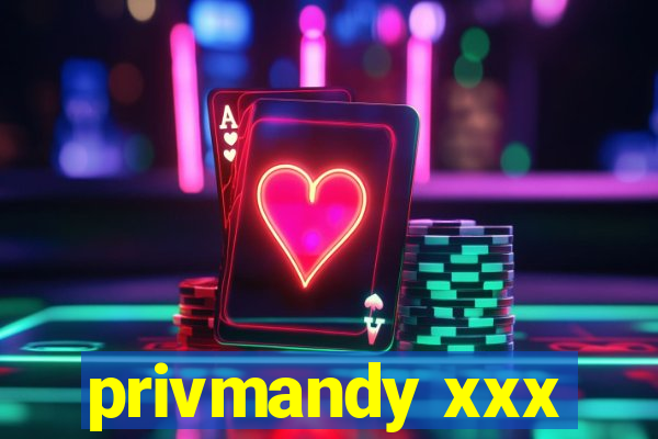privmandy xxx